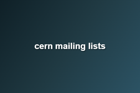 cern mailing lists
