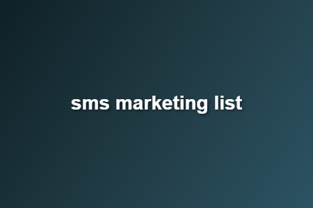sms marketing list